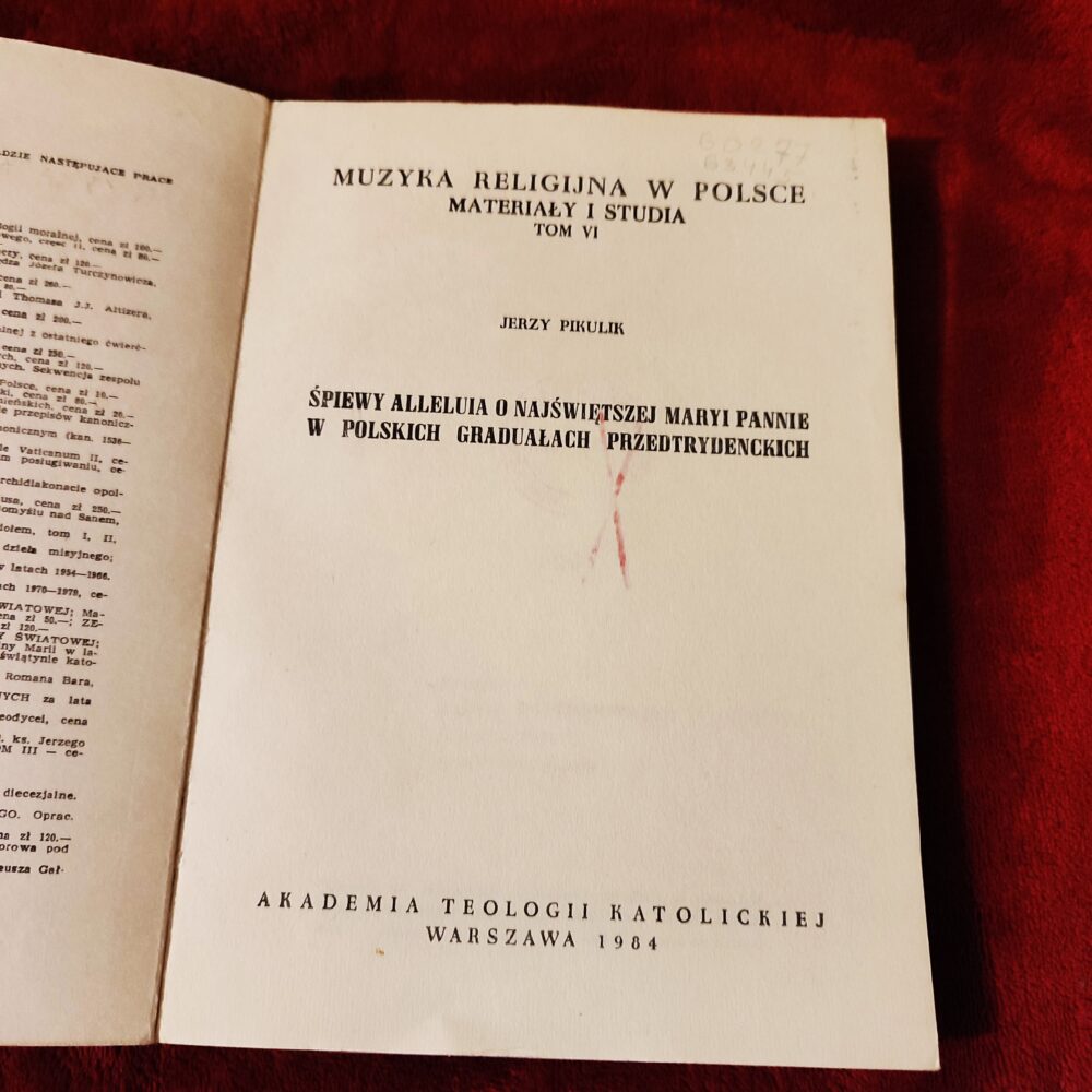 Jerzy Pikulik, "Śpiewy Alleluja o Najświętszej Maryi Pannie w Polskich graduałach przedtrydenckich" [1984]