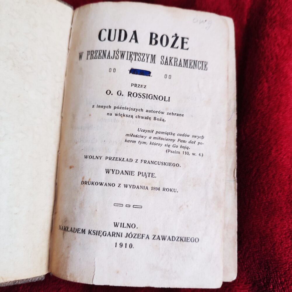 O. G. Rossignoli, "Cuda Boże w Przenajświętszym Sakramencie" (2 t.) [1910/1905]