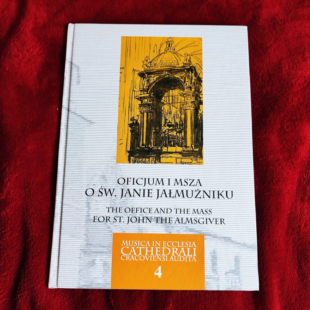 Jakub Kubieniec (ed.), "Oficjum i Msza o św. Janie Jałmużniku" [2016]