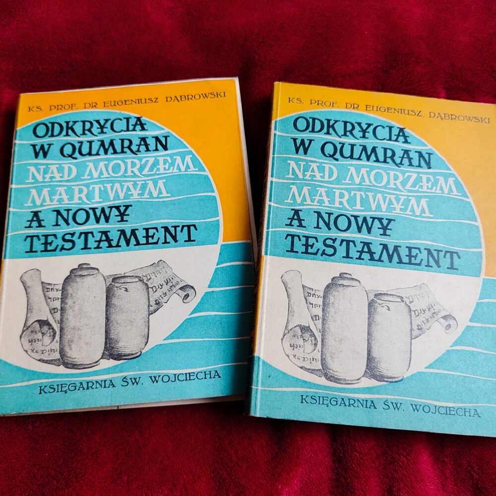 Ks. prof. dr Eugeniusz Dąbrowski, "Odkrycia w Qumran nad Morzem Martwym a Nowy Testament" [1960]