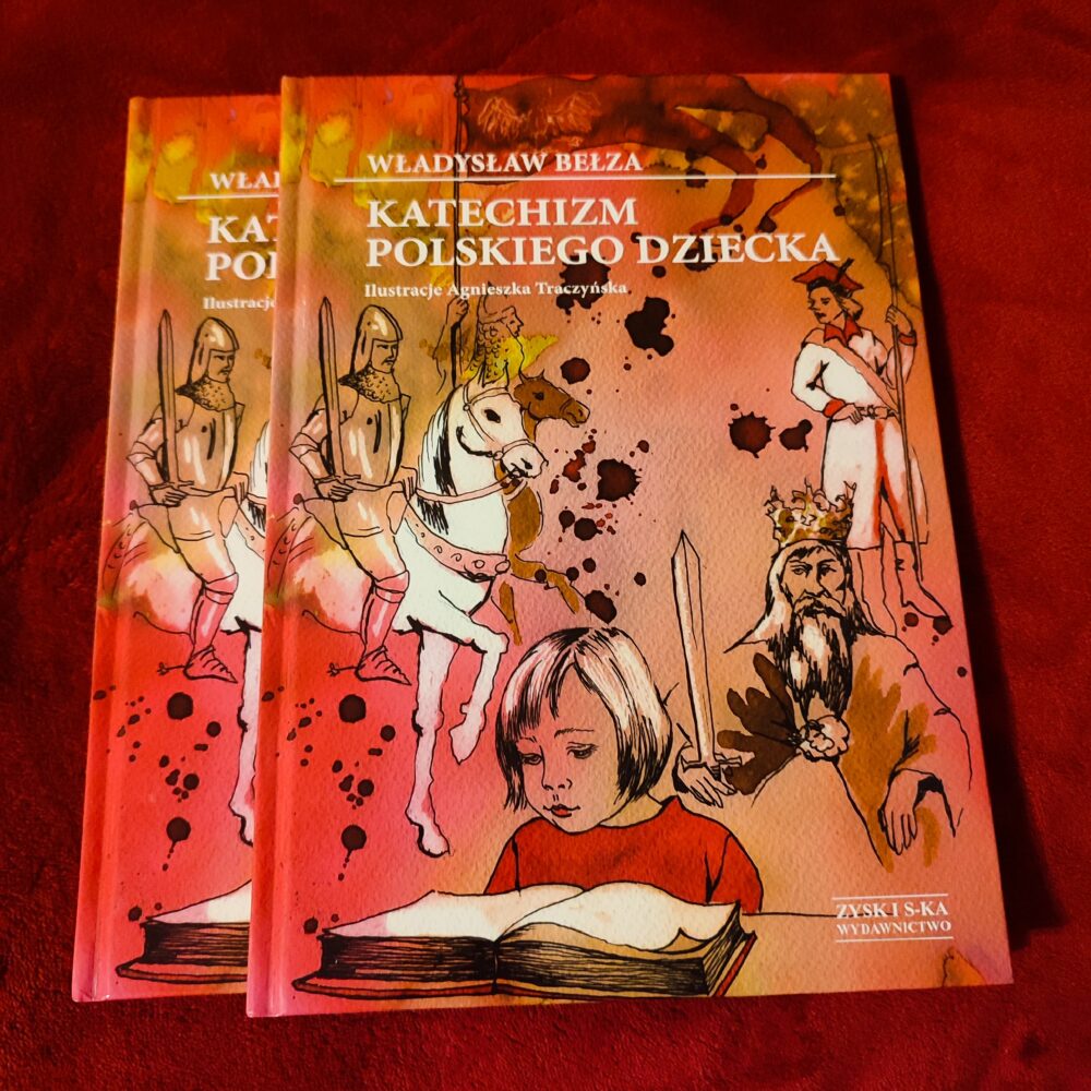 Władysław Bełza, Agnieszka Traczyńska, "Katechizm polskiego dziecka" [2011]