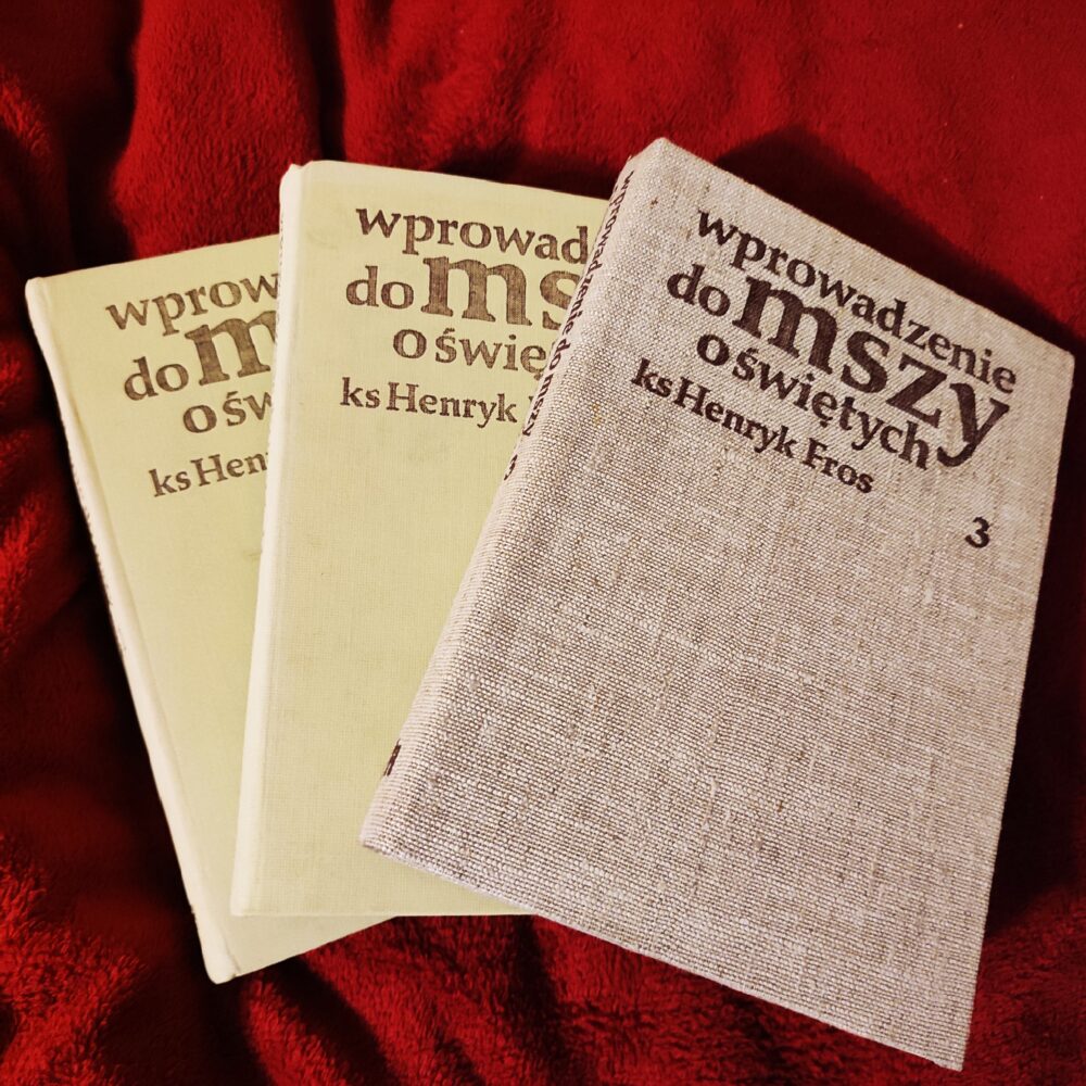 Ks. Henryk Fros, "Wprowadzenie do Mszy o świętych" (3 t.) [1980-1982]