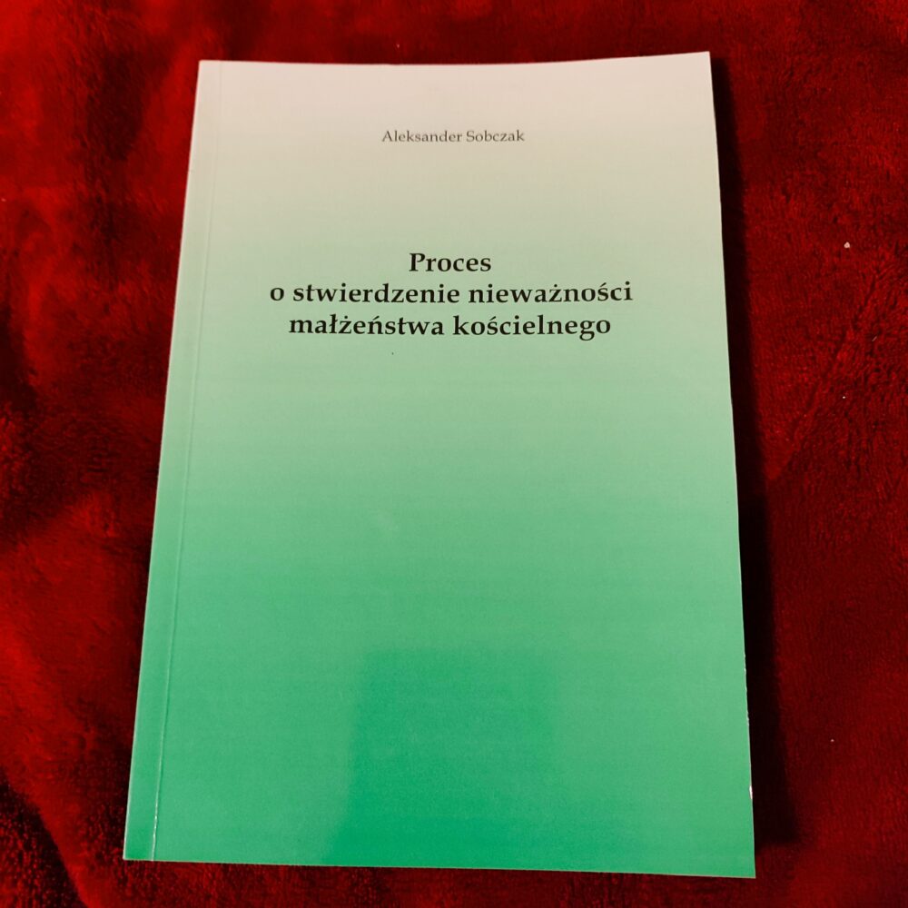 Aleksander Sobczak, "Proces o stwierdzenie nieważności małżeństwa kościelnego" [2001]