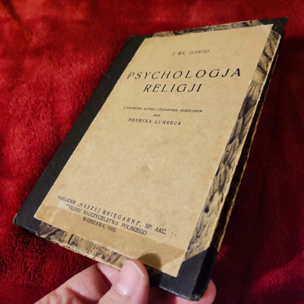 Jan Wł. Dawid, "Psychologja religji" [1933]