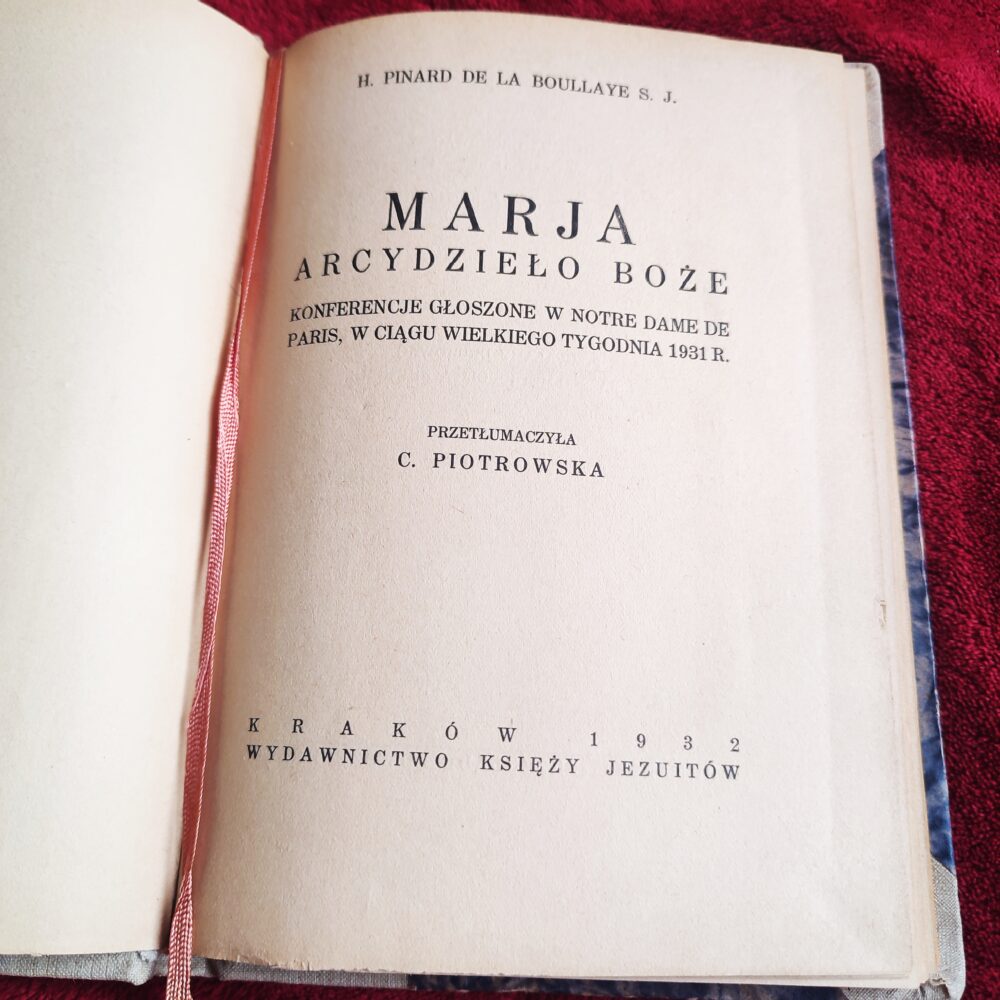 H. Pinard de la Boullaye S. J., "MARJA. Arcydzieło Boże" [1932] (2)
