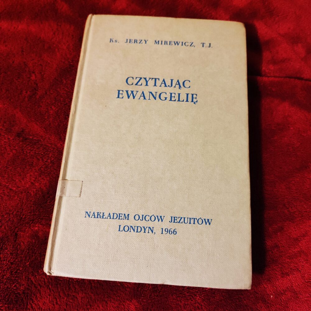 Ks. Jerzy Mirewicz, "Czytając Ewangelię" [1966]