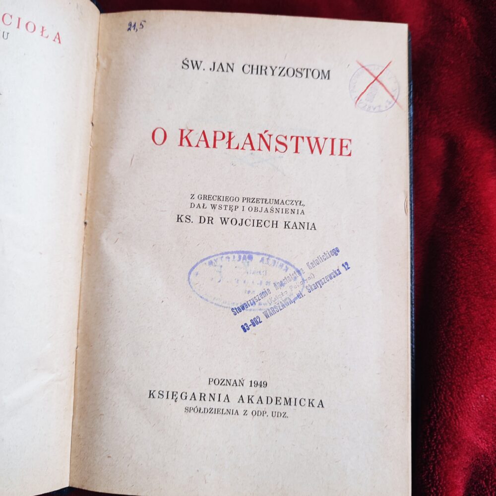 Św. Jan Chryzostom, "O kapłaństwie" [1949]