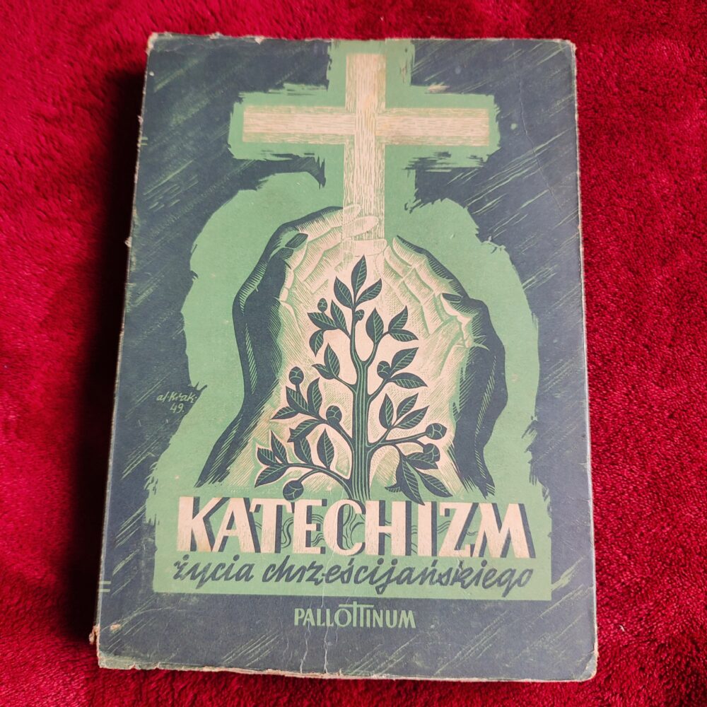 Ks. Jan Zieja, "Katechizm życia chrześcijańskiego" [1949]
