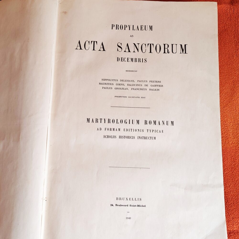 Martyrologium Romanum ad formam editionis typicae scholiis historicis instructum [1940]