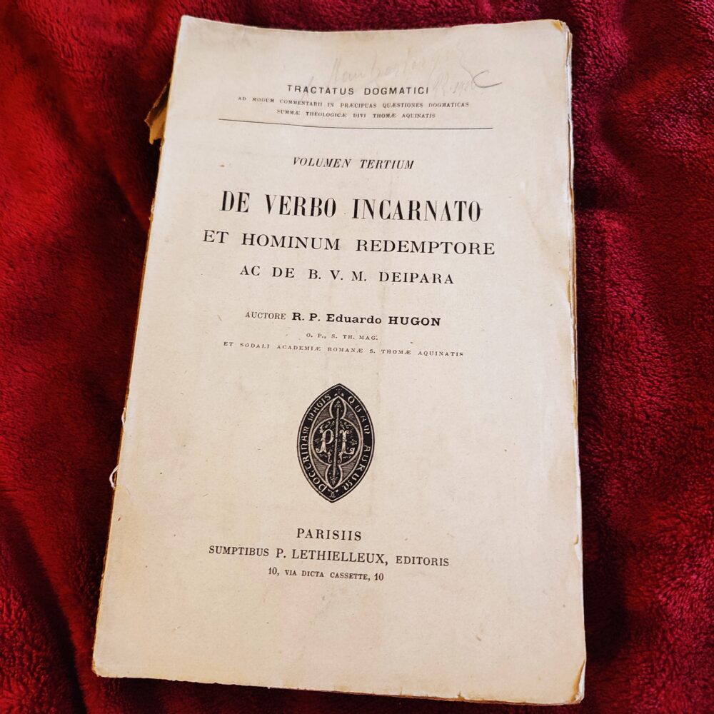 Eduardus Hugon, "De Verbo Incarnato et hominum Redemptore ac de B. V. M. Deipara" [1920]