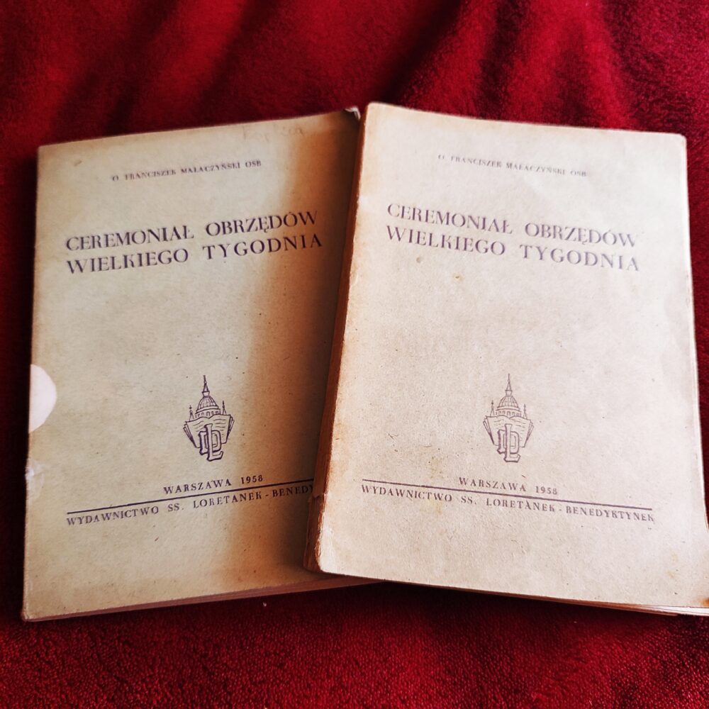 O. Franciszek Małaczyński OSB, "Ceremoniał obrzędów Wielkiego Tygodnia" [1958] (6)
