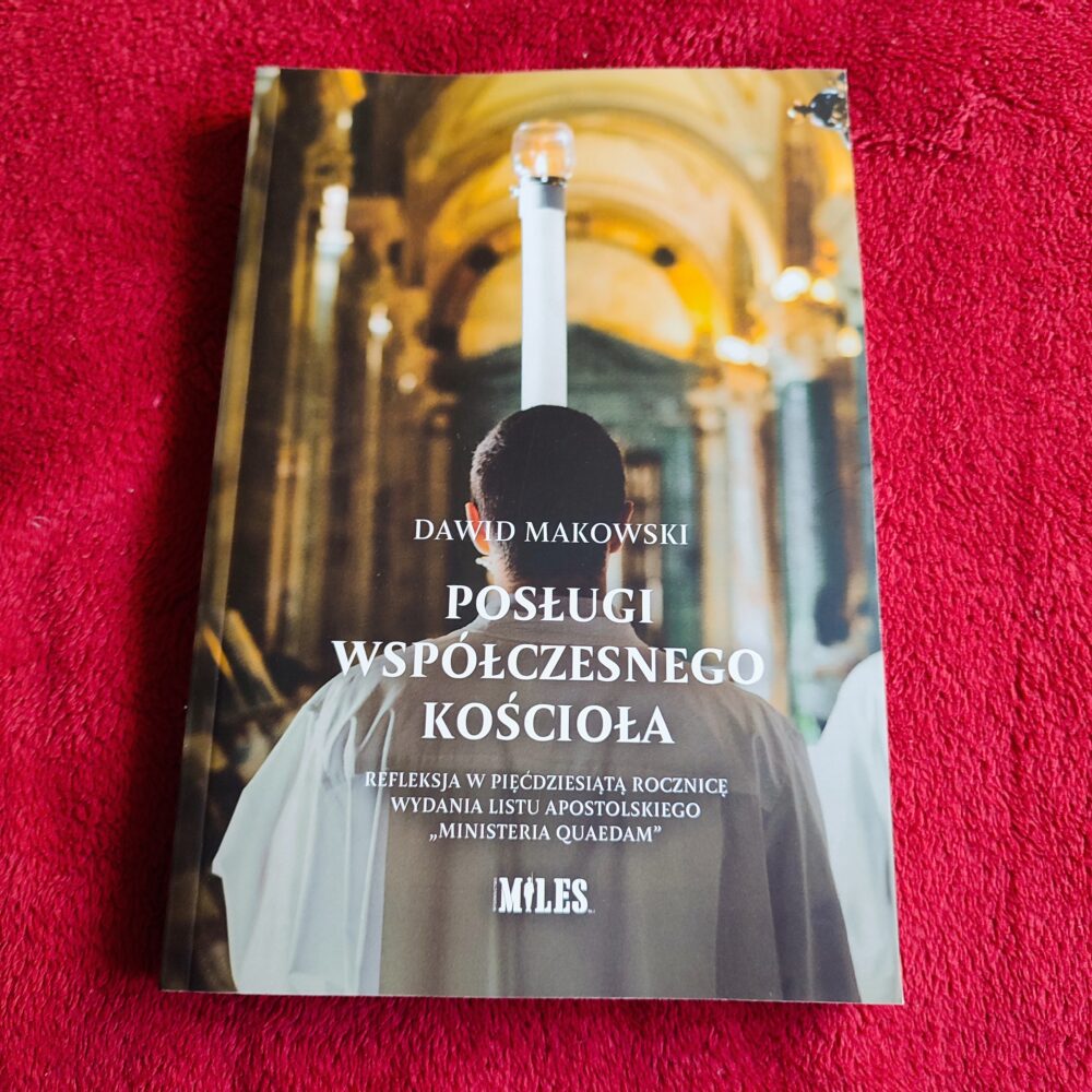 Dawid Makowski, "Posługi współczesnego Kościoła" [2023]