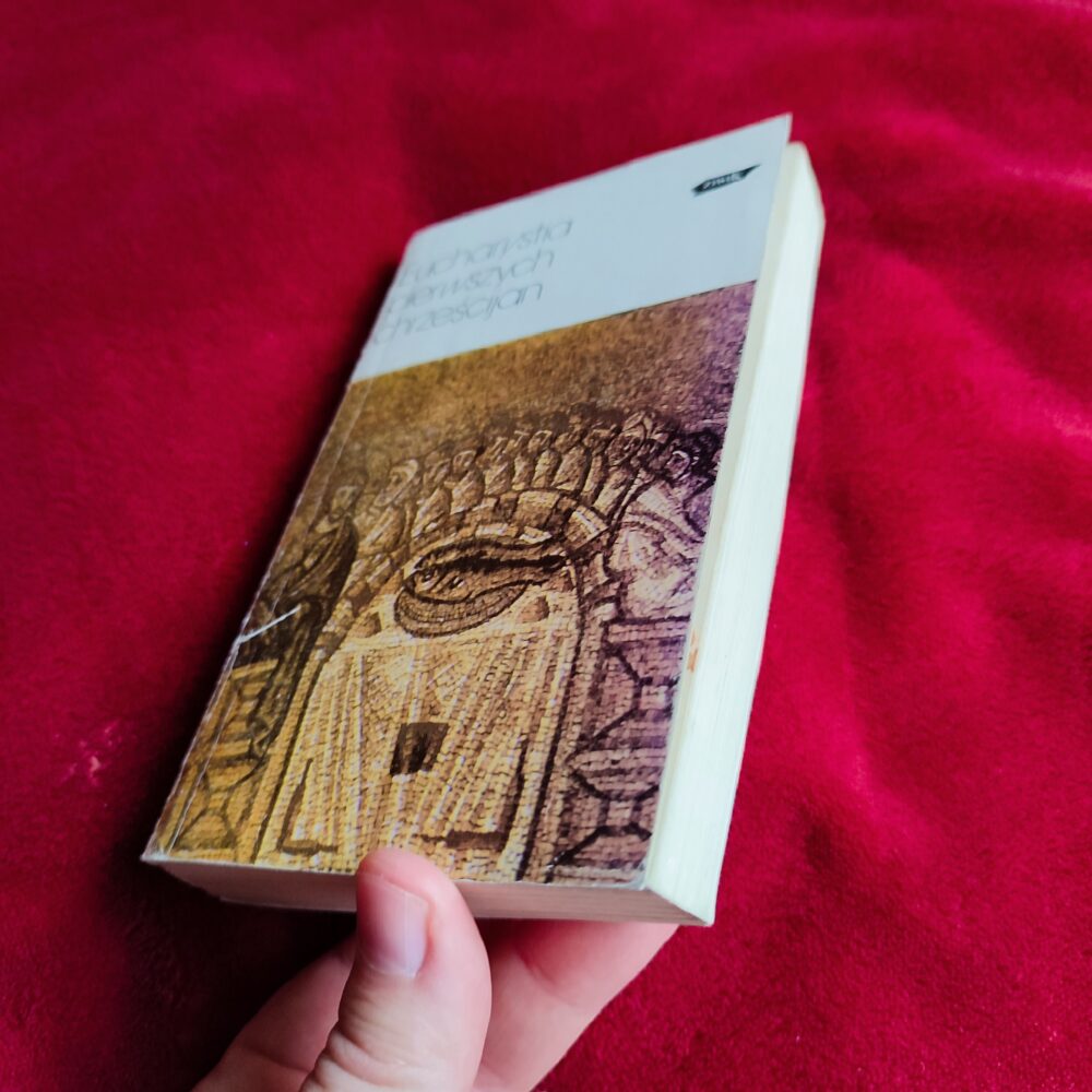 Ks. Marek Starowieyski (red.), "Eucharystia pierwszych chrześcijan" [1987] (2)