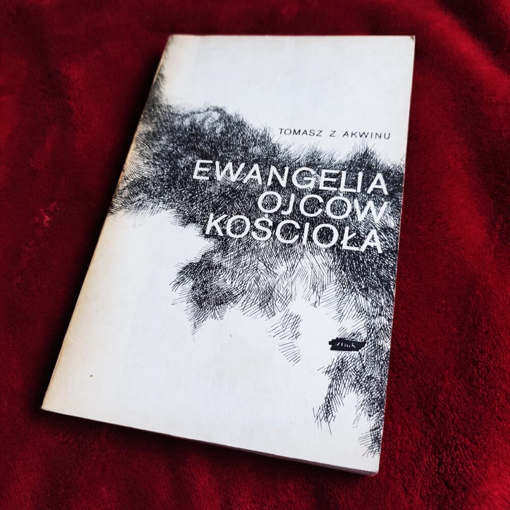 Tomasz z Akwinu, "Ewangelia Ojców Kościoła" [1983]