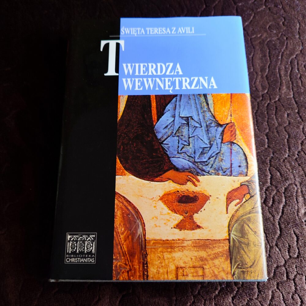 Święta Teresa z Avili, "Twierdza wewnętrzna" [2000]