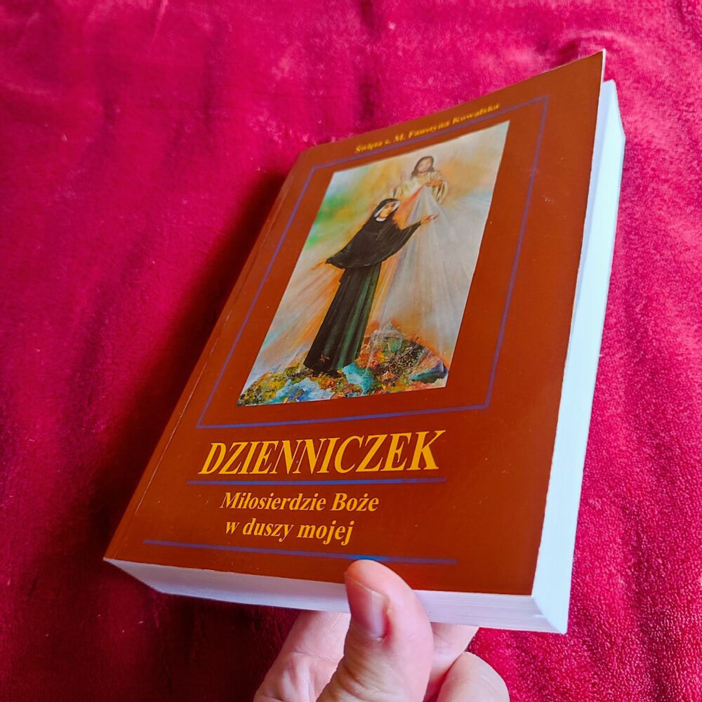 S. Faustyna Kowalska, "Dzienniczek. Miłosierdzie Boże w duszy mojej" [1995]