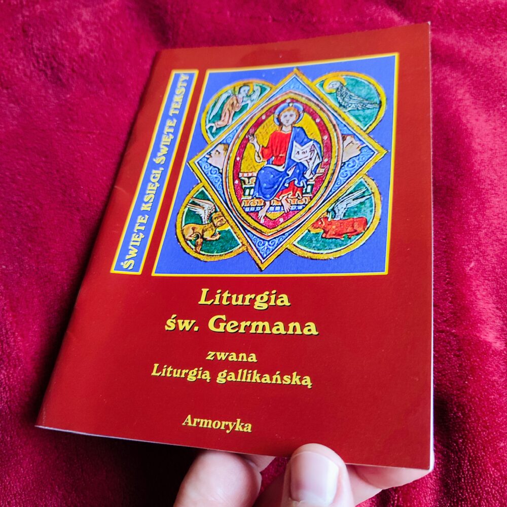 Liturgia św. Germana zwana gallikańską [2012] (2)