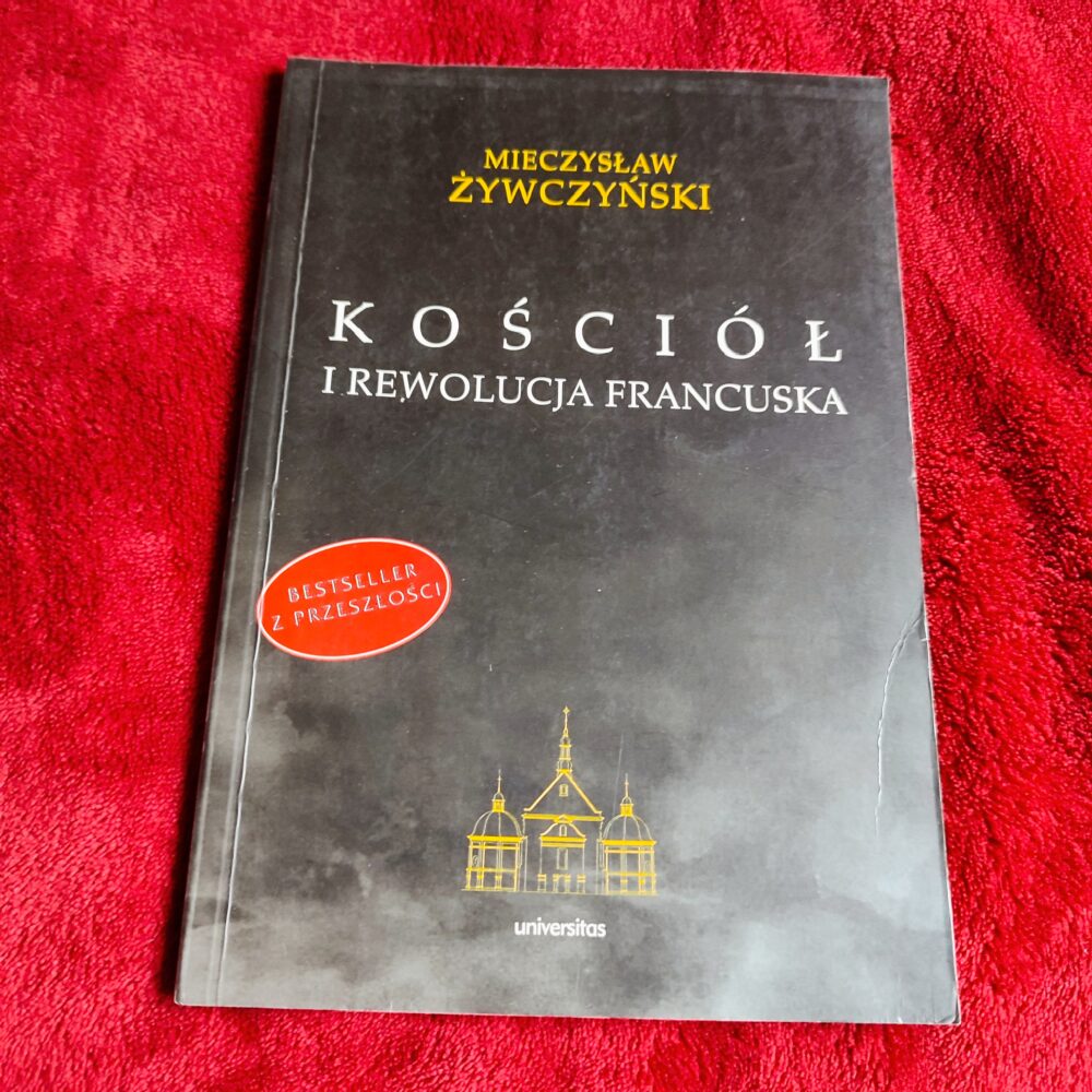 Mieczysław Żywczyński, "Kościół i rewolucja francuska" [1995]