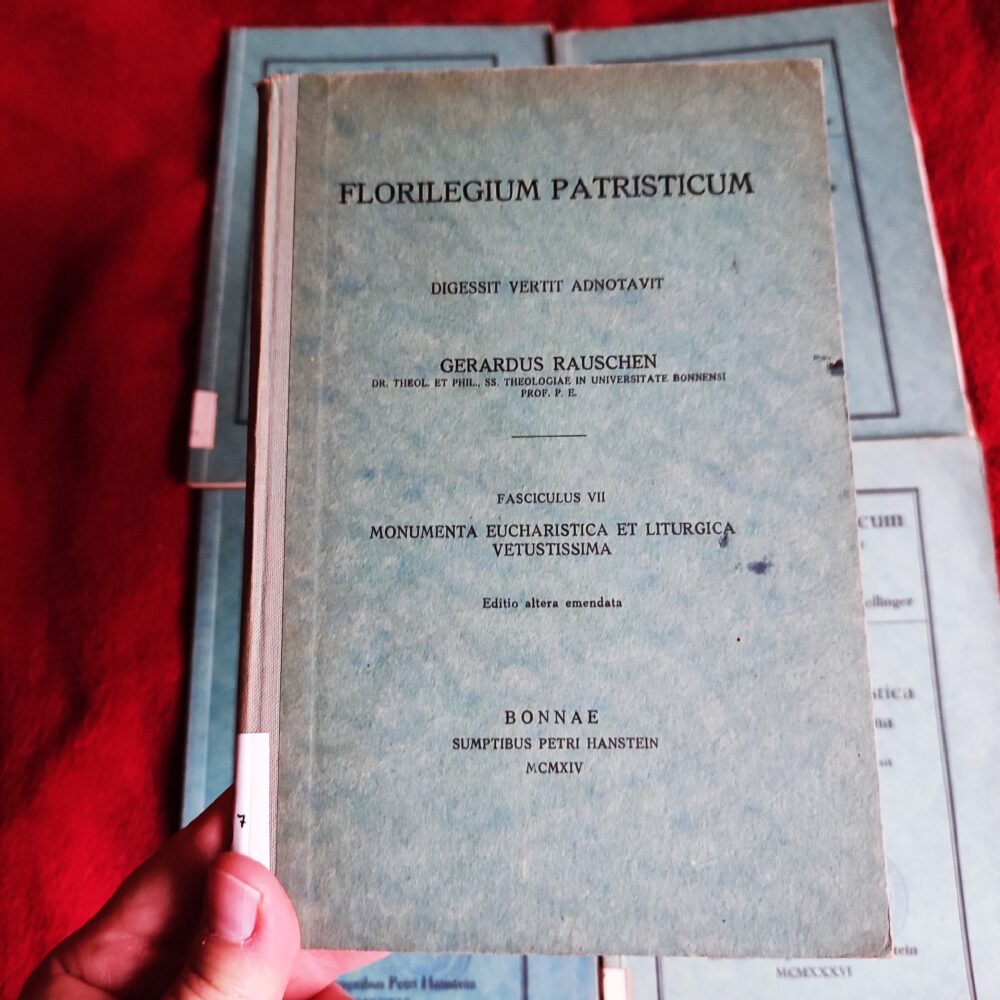Gerardus Rauschen, "Monumenta eucharistica et liturgica vetustissima" [1914/1935-1936]