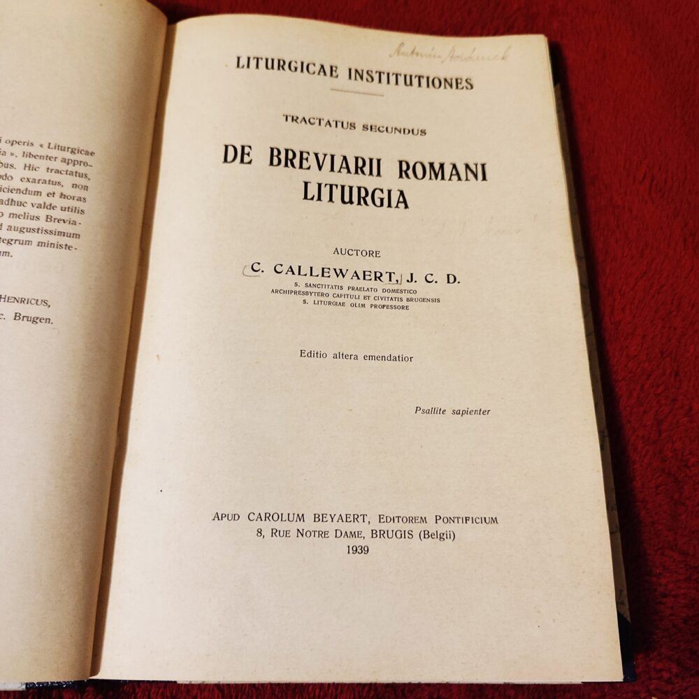 C. Callewaert, J. C. D., "De Breviarii Romani Liturgia" [1939]