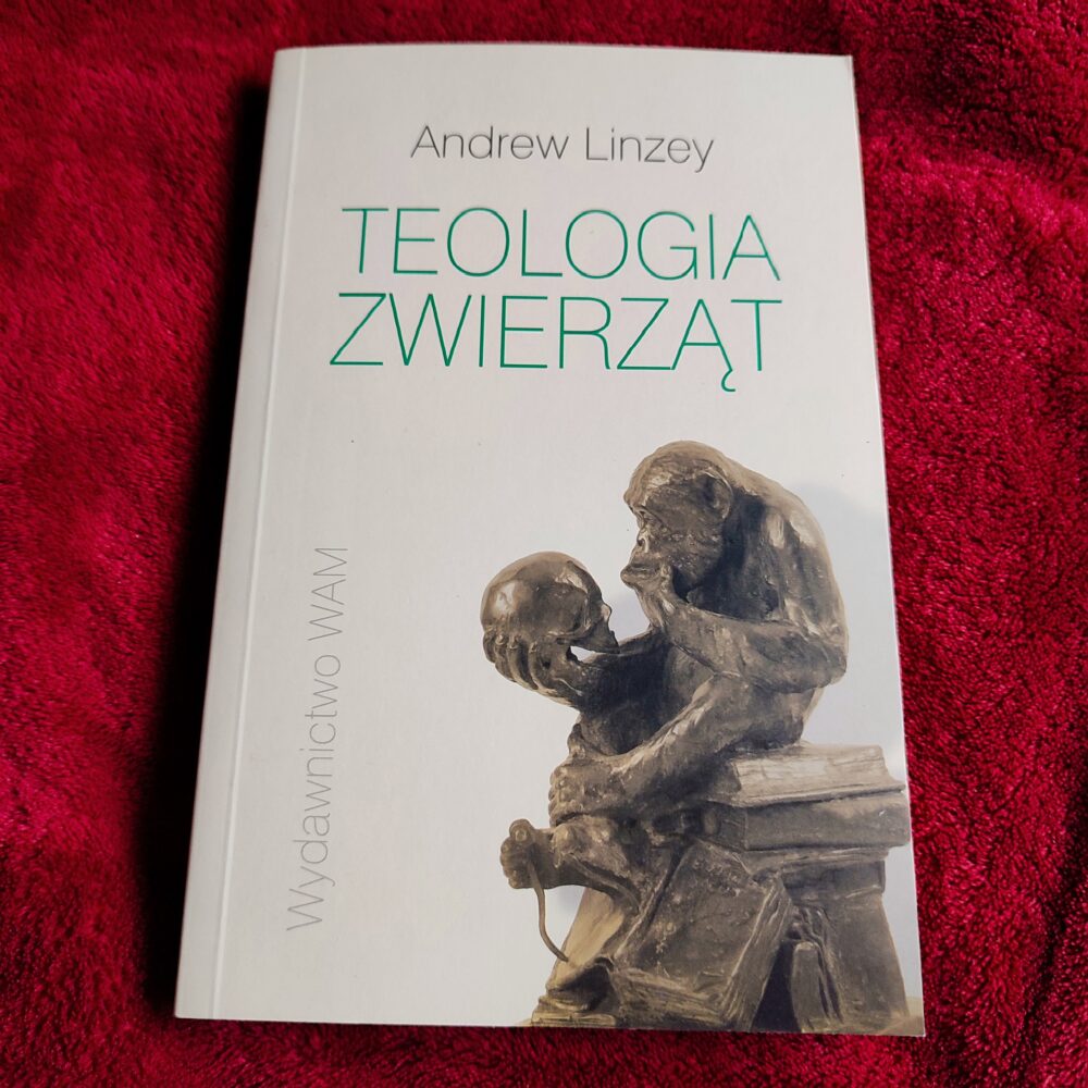Andrew Linzey, "Teologia zwierząt" [2010]
