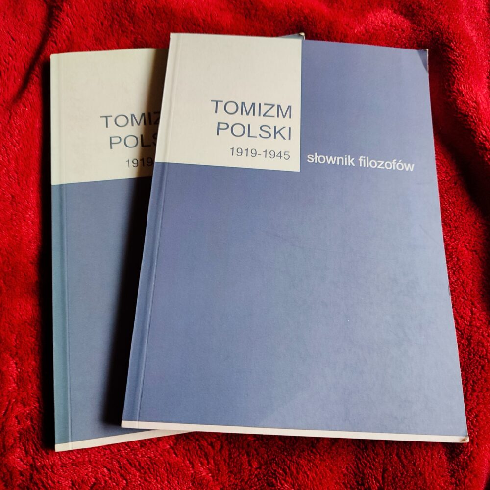 Bożena Listkowska, Artur Andrzejuk, "Tomizm polski 1919-1945. Słownik filozofów" [2014]