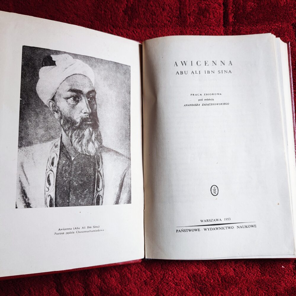 Ananiasz Zajączkowski (red.), "Awicenna. Abu Ali Ibn Sina" [1953]
