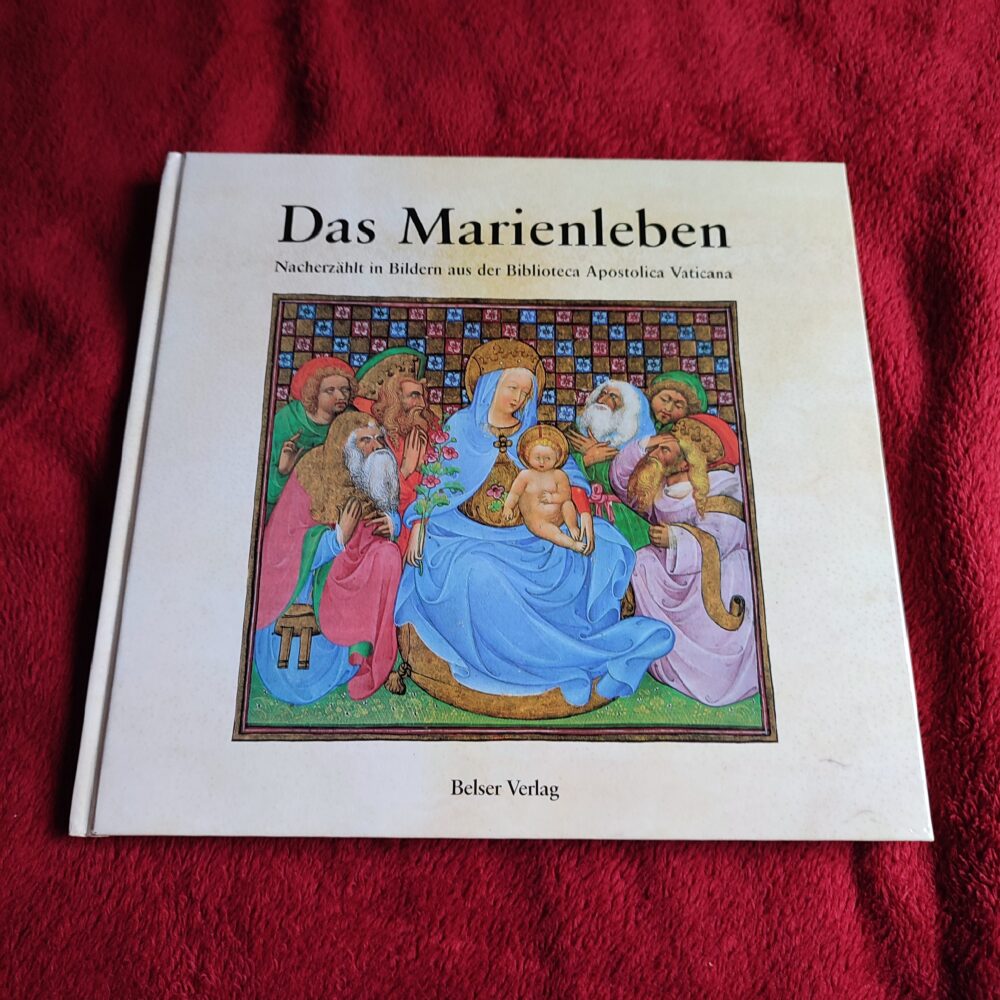 Das Marienleben. Nacherzählt in Bildern aus der Biblioteca Apostolica Vaticana [1994]