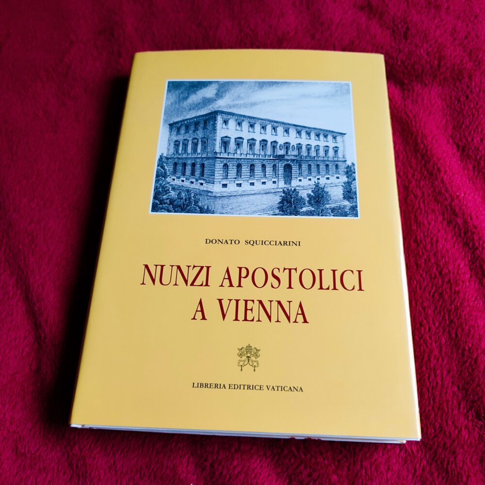 Donato Squicciarini, "Nunzi Apostolici a Vienna" [1998]