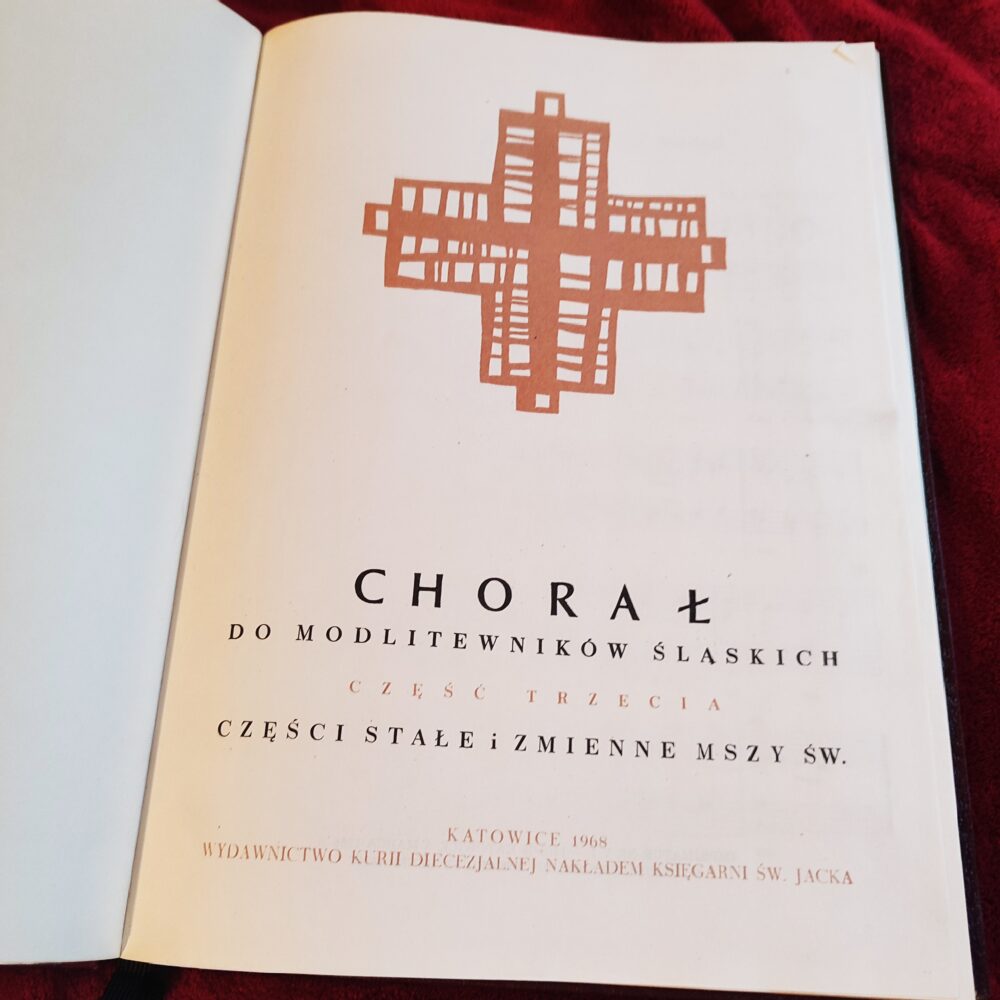 Chorał do modlitewników śląskich. Część III: Części stałe i zmienne Mszy św. [1968]
