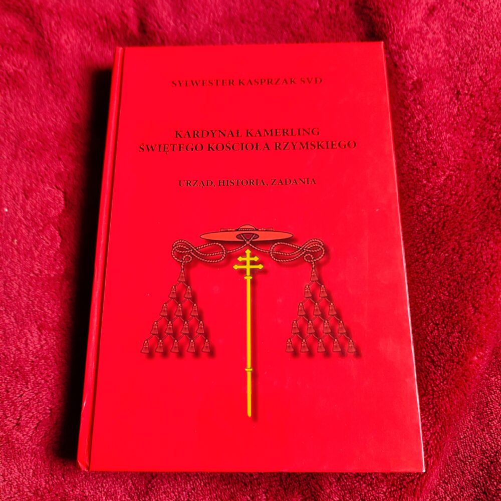 Sylwester Kasprzak SVD, "Kardynał Kamerling Świętego Kościoła Rzymskiego. Urząd, historia, zadania" [2007]