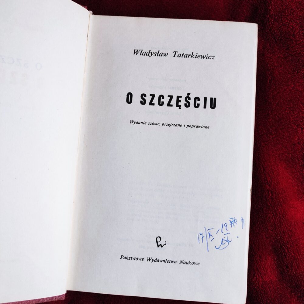 Władysław Tatarkiewicz, "O szczęściu" [1962]