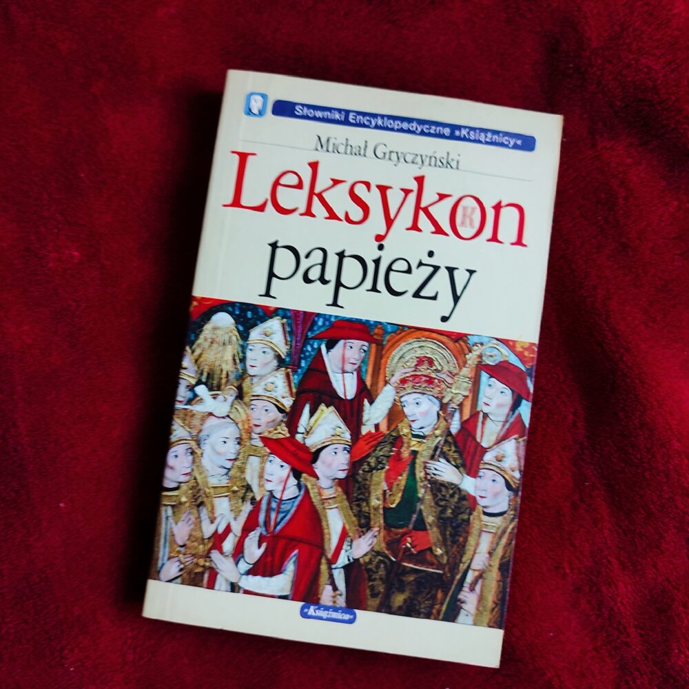 Michał Gryczyński, "Leksykon papieży" [2007]