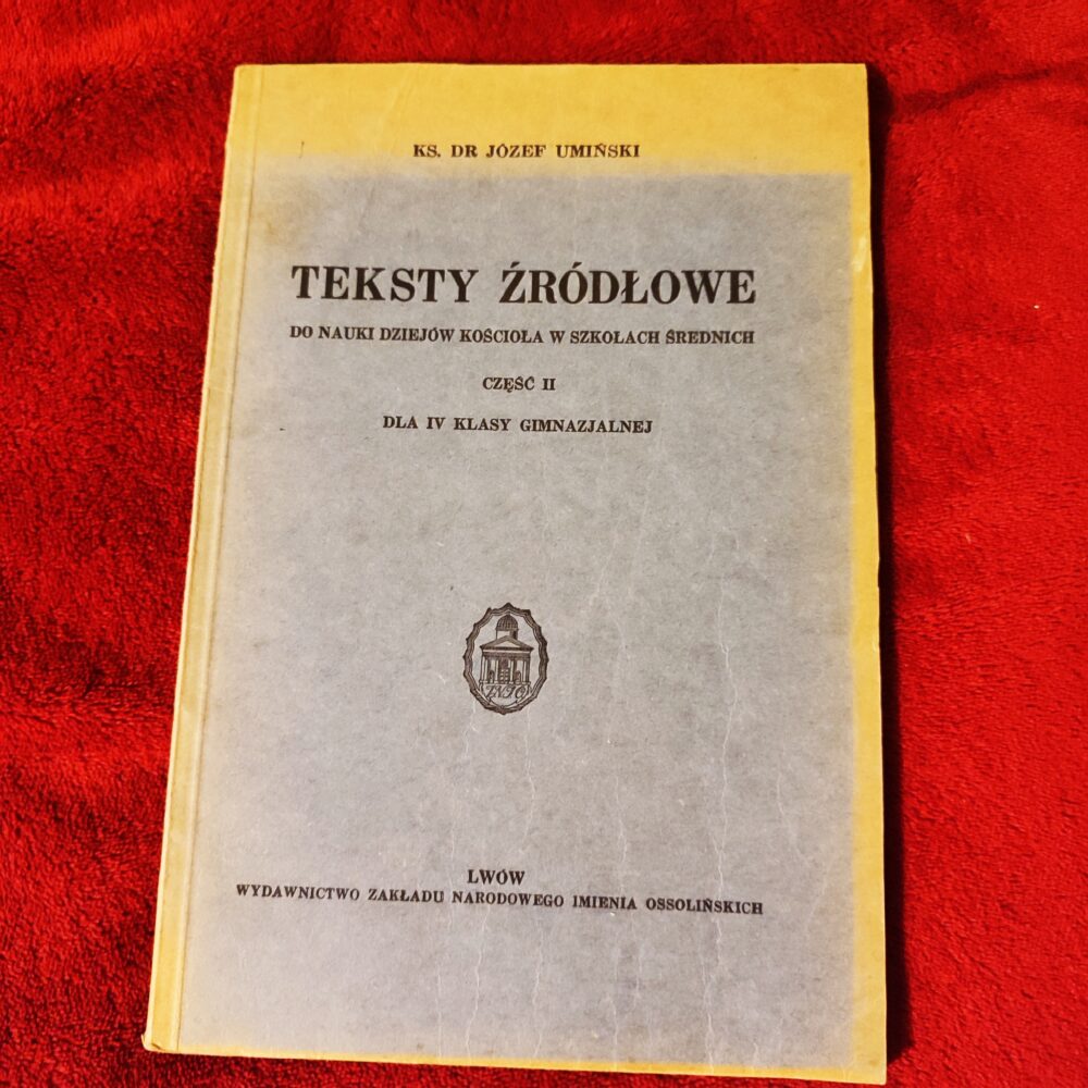 Ks. Dr Józef Umiński, "Tekst źródłowe do nauki dziejów Kościoła (...)" [1939]