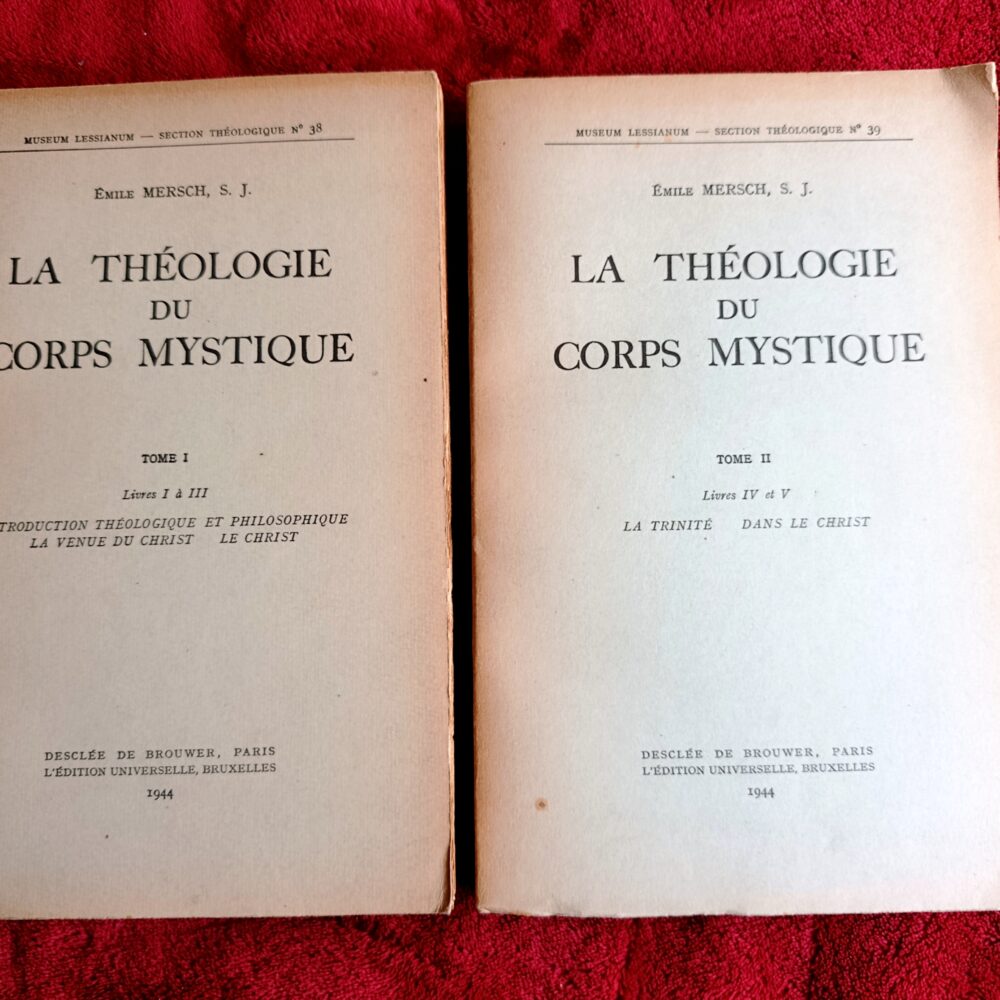 Emile Mersch, S. J., "La théologie du Corps Mystique" (2 t.) [1944]