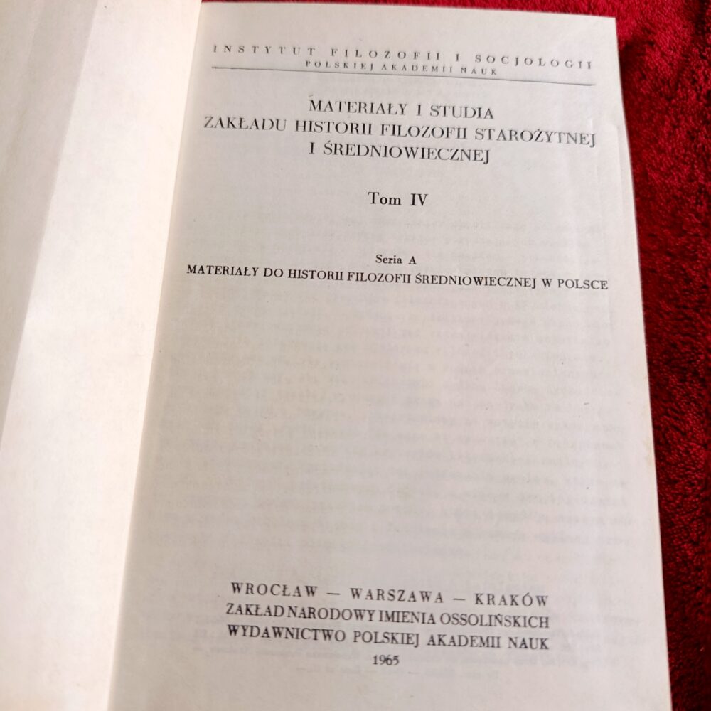 Materiały do historii filozofii średniowiecznej w Polsce (3 t.) [1965-1966]