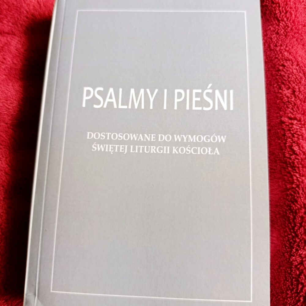O. Ludwik Mycielski OSB, "Psalmy i pieśni dostosowane do wymogów świętej liturgii Kościoła" [2023]