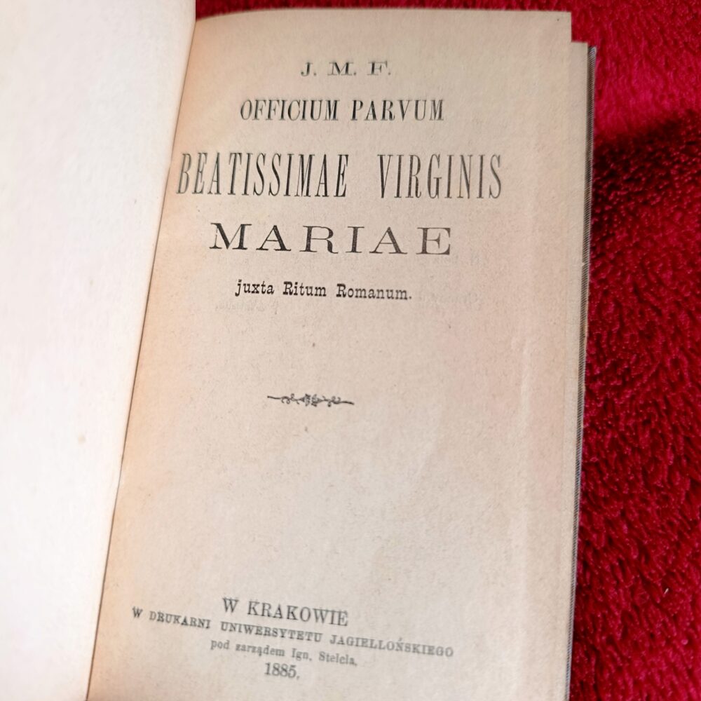 Officium parvum Beatissimae Virginis Mariae juxta Ritum Romanum [1885]