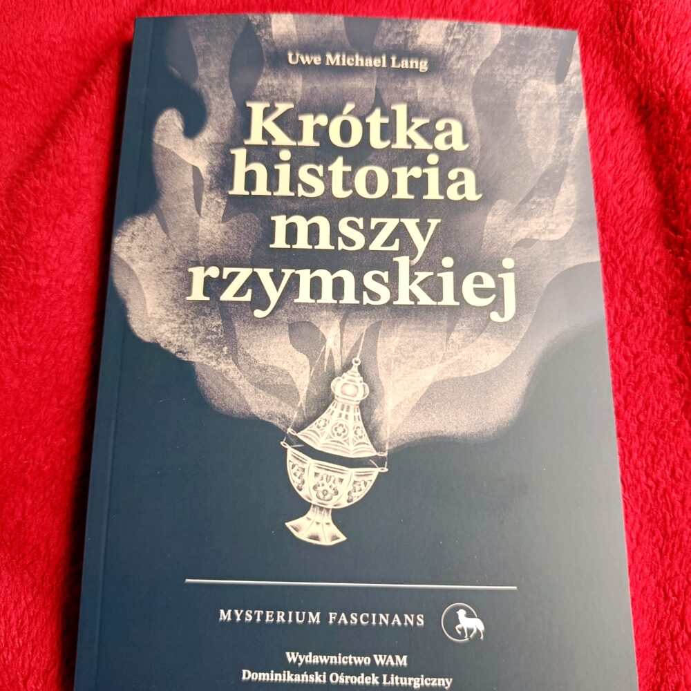 Uwe Michael Lang, "Krótka historia mszy rzymskiej" [2026]