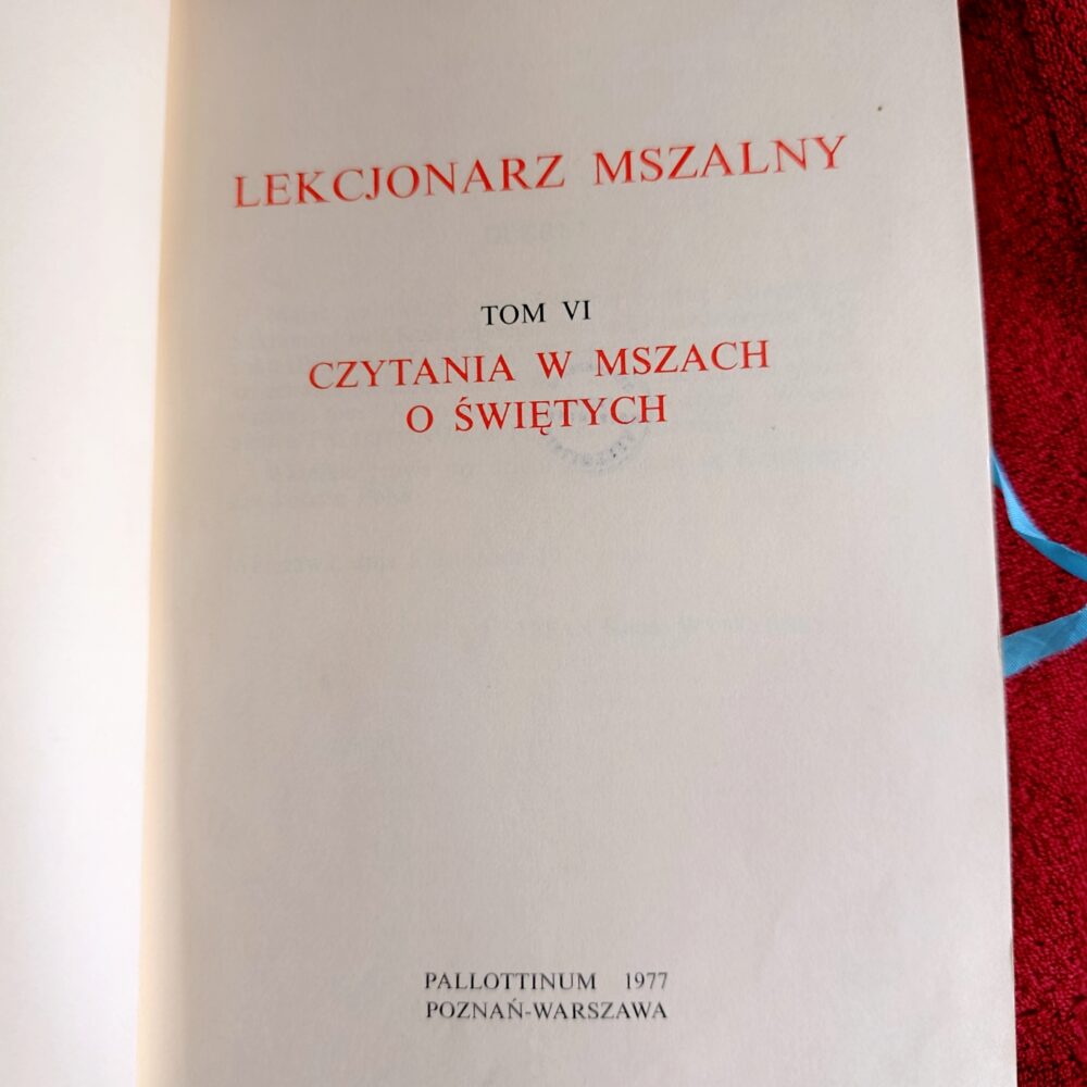 Lekcjonarz Mszalny. Tom VI: Czytania w Mszach o Świętych [1977]