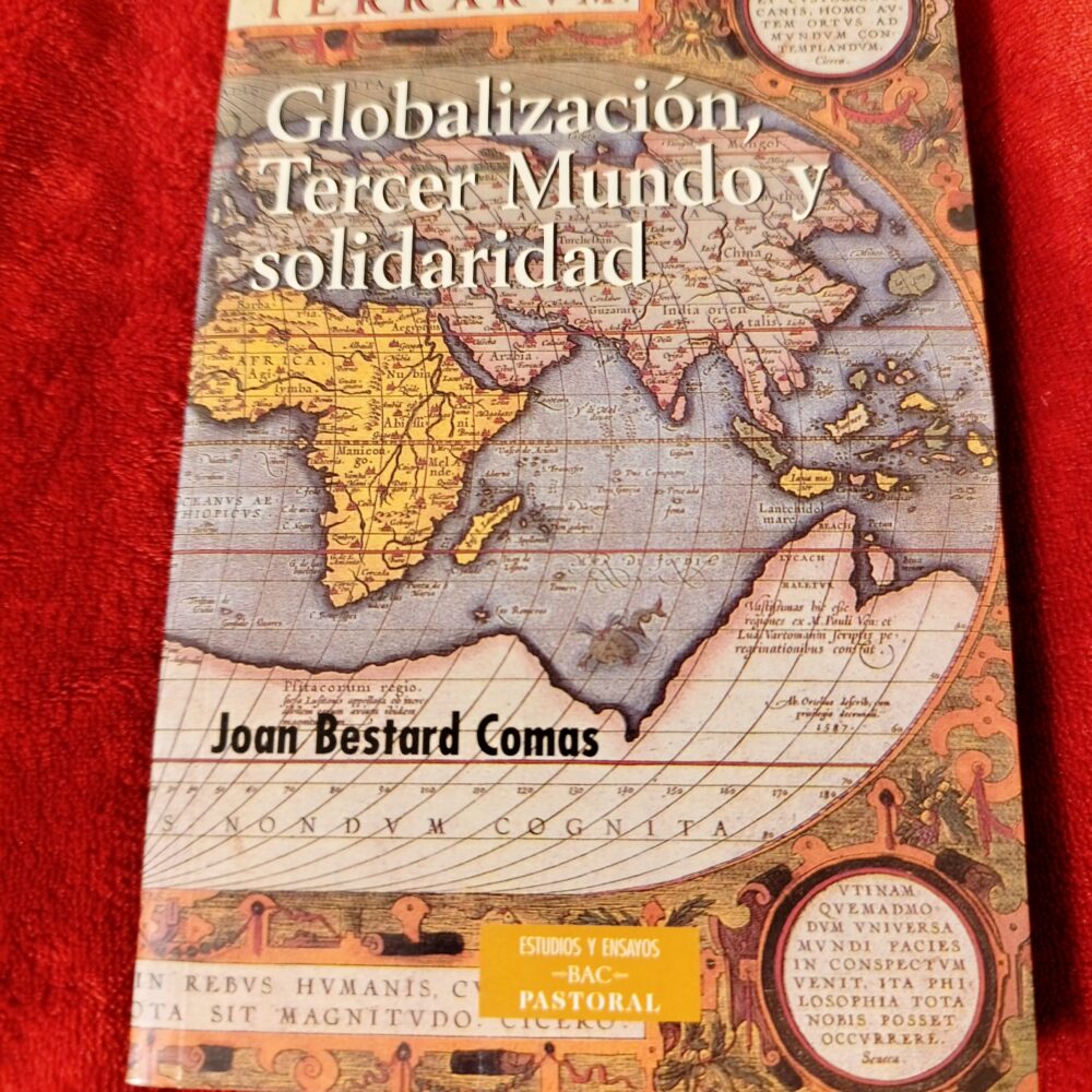 Joan Bestard Comas, "Globalización, tercer mundo y solidaridad. Estudio comparativo entre los 'Informes del Programa de las Naciones Unidas para el Desarrollo (PNUD)' y los documentos de la Doctrina Social de la Iglesia (DSI)" [2003]