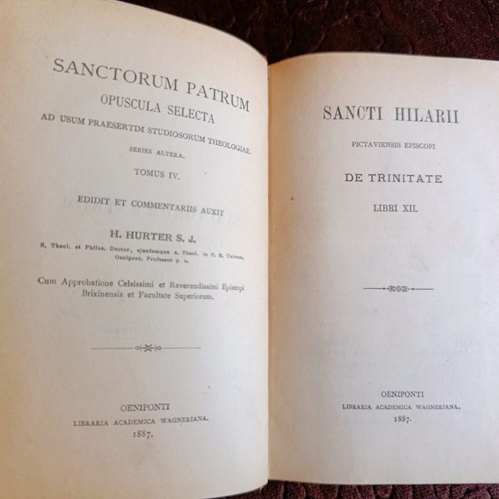 Sancti Hilarii Pictaviensis Episcopi "De Trinitate" libri XII [1887]