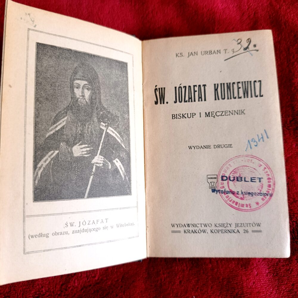 Ks. Jan Urban T. J., "Św. Józafat Kuncewicz. Biskup i Męczennik" [1921]