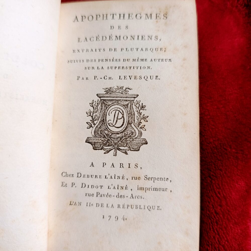 P.-Ch. Levesque, "Apophthegmes des Lacédémoniens, extraits de Plutarque (...)" [1794] [STARODRUK]