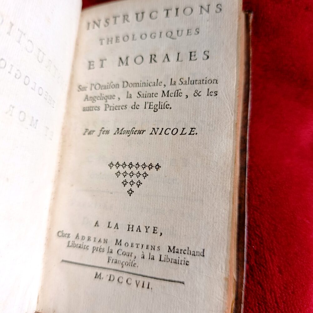 Pieree Nicole, "Instructions théologiques et morales. Sur l’Oraison Dominicale, la Salutation Angélique, la Sainte Messe, et les autres Prières de l’Église" [1707] [STARODRUK]