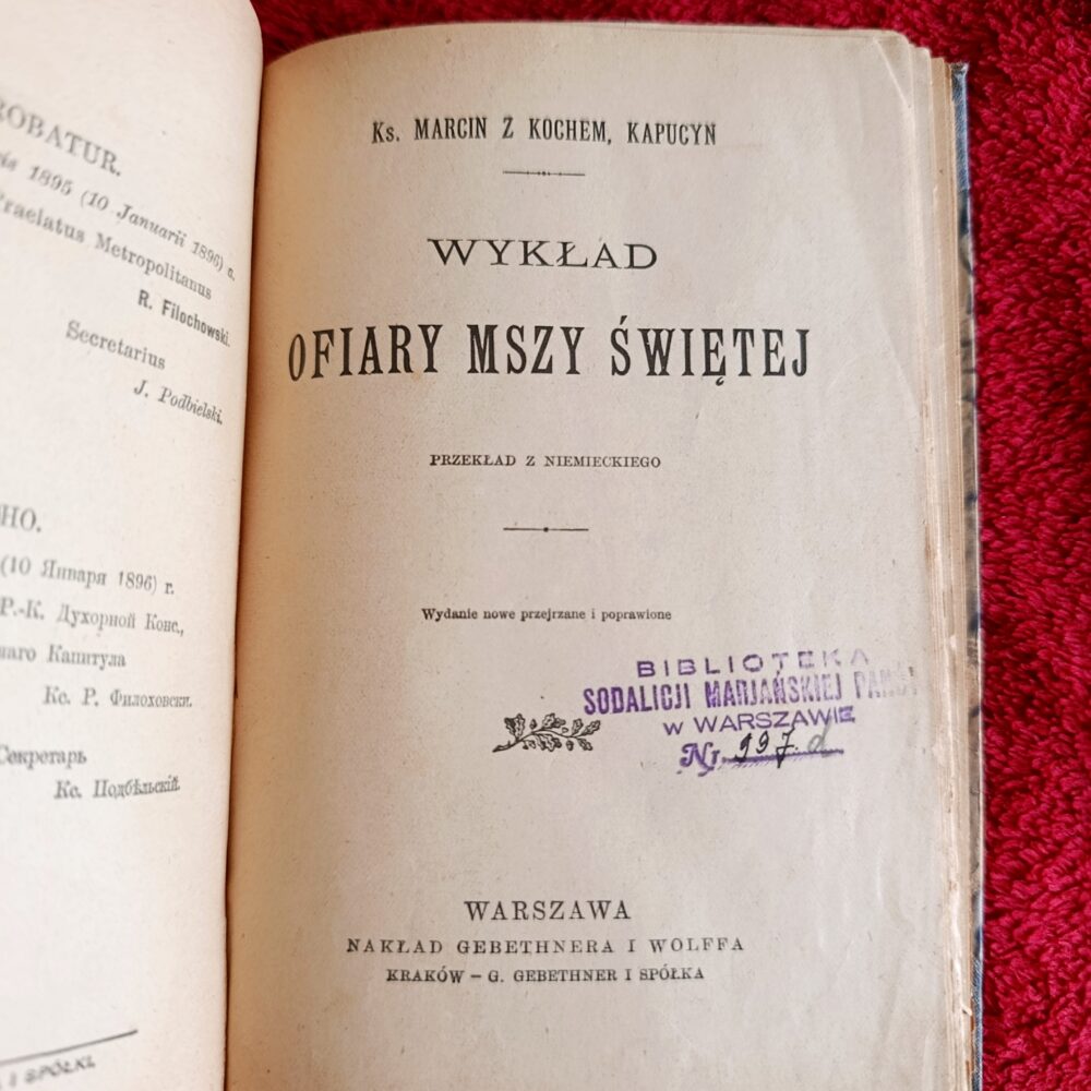 Ks. Marcin z Kochem, "Wykład Ofiary Mszy Świętej" [1901]