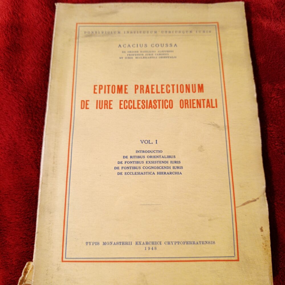 Acacius Coussa, "Epitome praelectionum de iure ecclesiastico orientali" (t. I) [1948]
