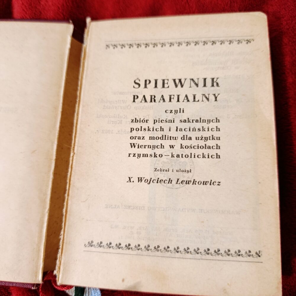 X. Wojciech Lewkowicz, "Śpiewnik parafialny czyli zbiór pieśni sakralnych polskich i łacińskich (...)" [1962]