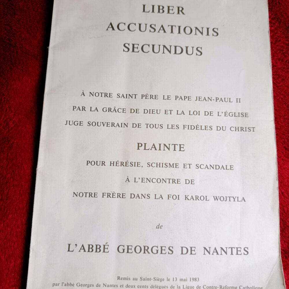 Ks. Georges de Nantes, "Liber accusationis secundus" [1983]
