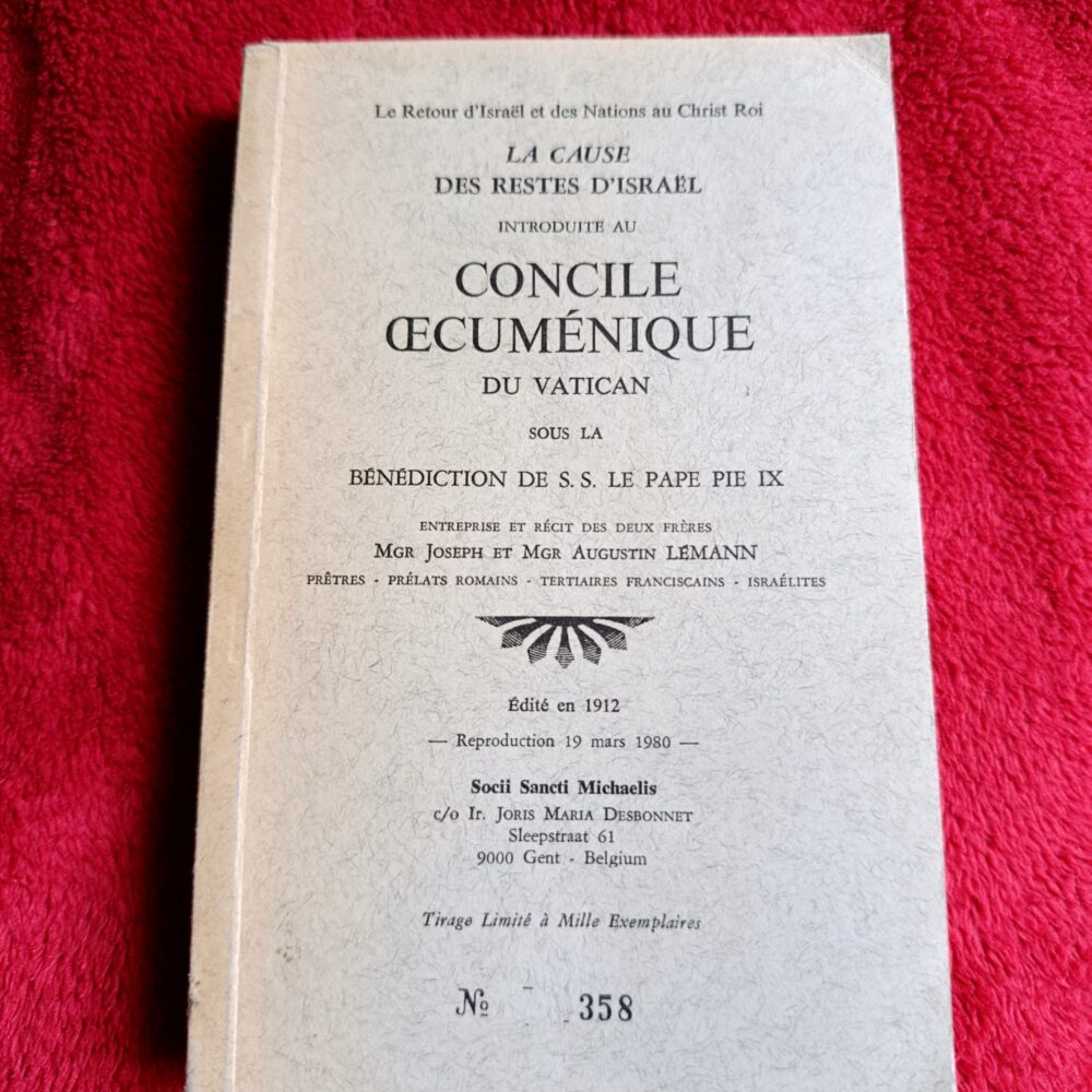 Mgr Joseph Lémann, Mgr Augustin Lémann,"La cause des restes d'Israël introduite au concile œcuménique du Vatican" [1912/1980]